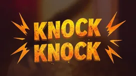 Knock Knock